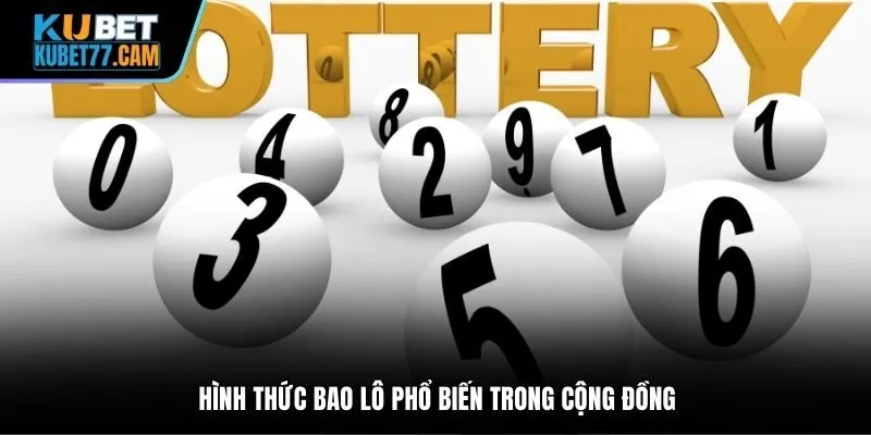 Hình thức bao lô phổ biến trong cộng đồng