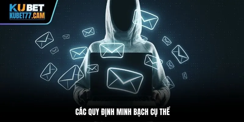 Các quy định minh bạch cụ thể