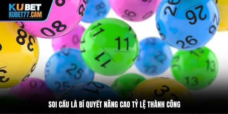 Soi cầu là bí quyết nâng cao tỷ lệ thành công