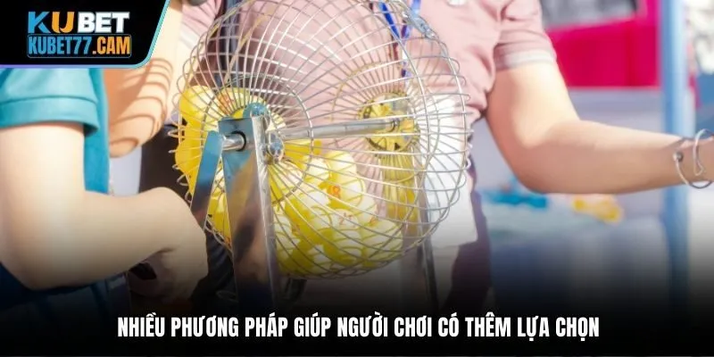 Nhiều phương pháp giúp người chơi có thêm lựa chọn