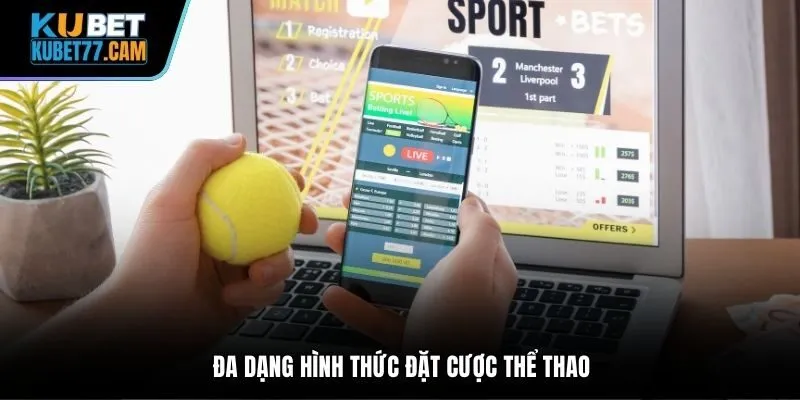 3 hình thức đặt cược thể thao