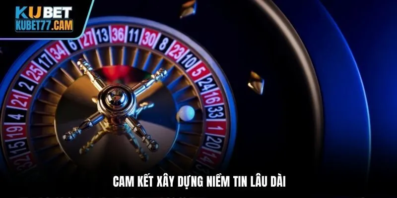 Cam kết xây dựng niềm tin